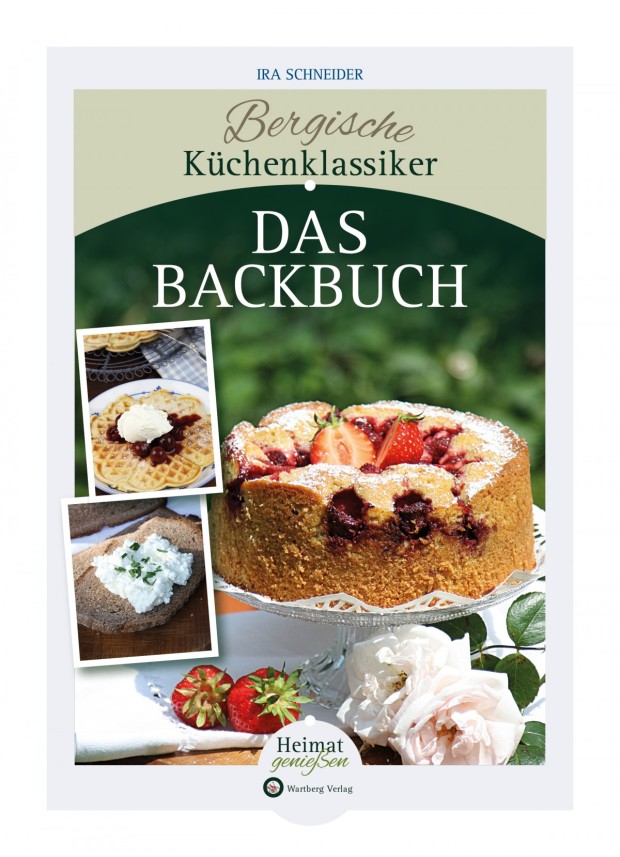 Das Backbuch Bergische Küchenklassiker