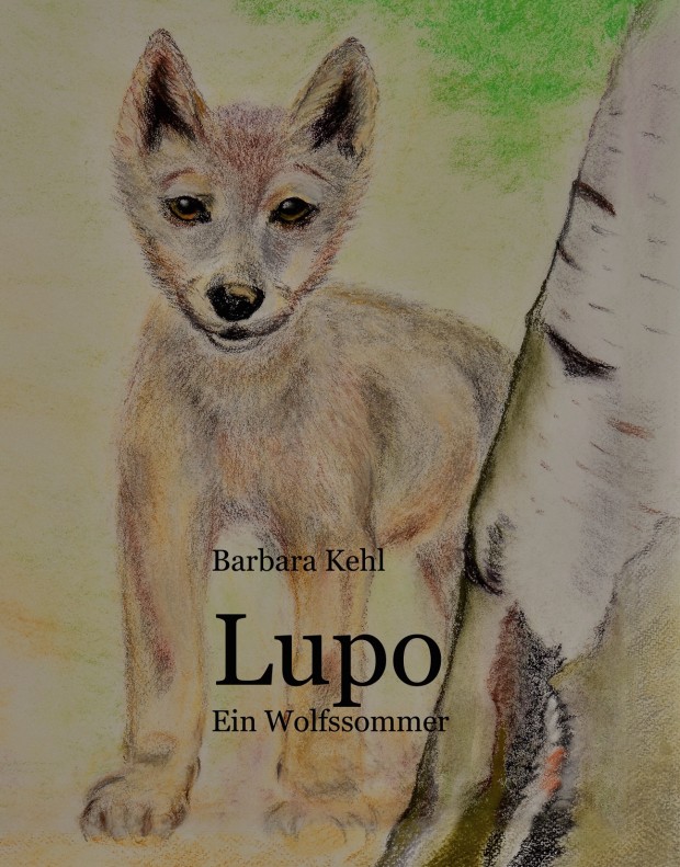 Titelbild Lupo - En Wolfssommer (© B. Kehl)
