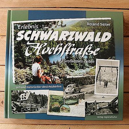 Produkt des Monats SWHochstraßebuch Artikelbild 1 Erlebnis Schwarzwaldhochstraße zu Großvaters Zeiten